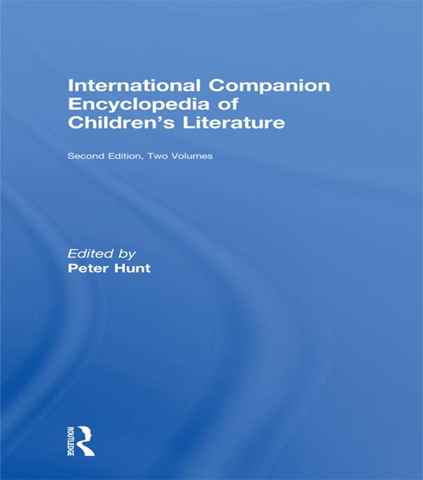 International Companion Encyclopedia of Children's Literature by Peter Hunt