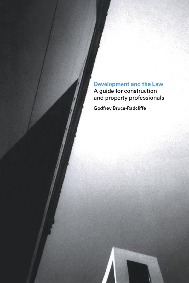 Development and the Law by Godfrey Bruce-Radcliffe