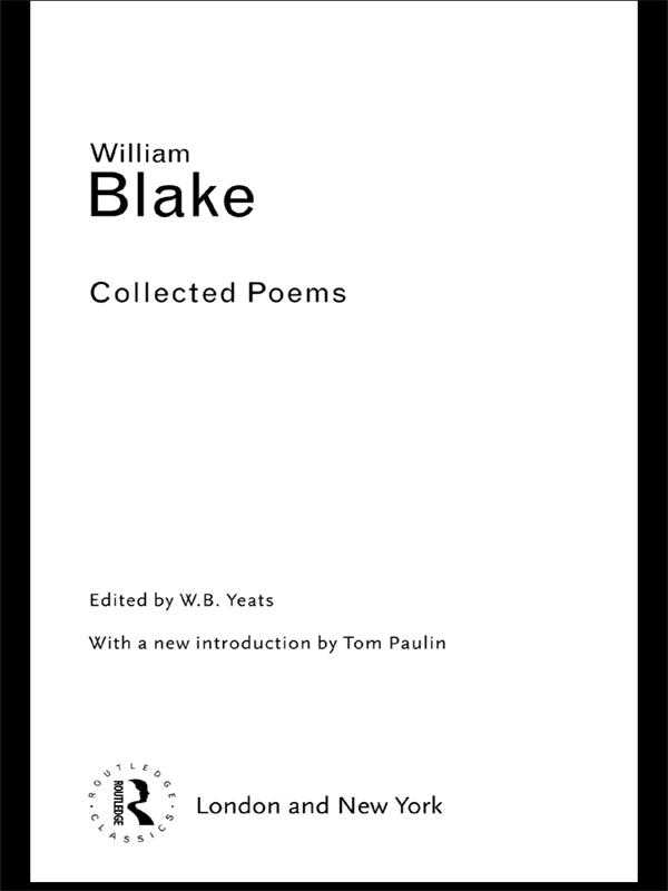 Collected Poems by W.B Yeats, William Blake