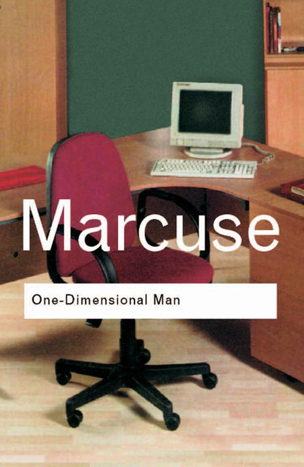 One-Dimensional Man by Herbert Marcuse