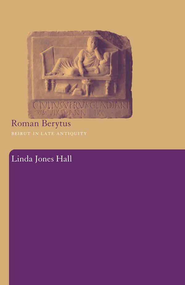 Roman Berytus by Linda Jones Hall