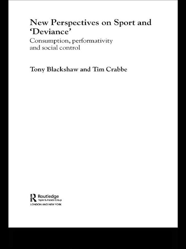 New Perspectives on Sport and 'Deviance'
