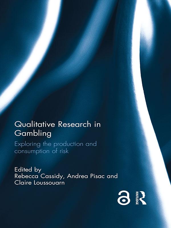 Qualitative Research in Gambling