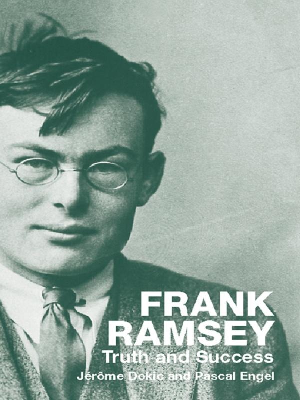 Frank Ramsey by Jérôme Dokic, Pascal Engel