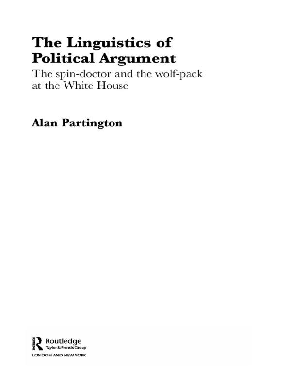 The Linguistics of Political Argument by Alan Partington
