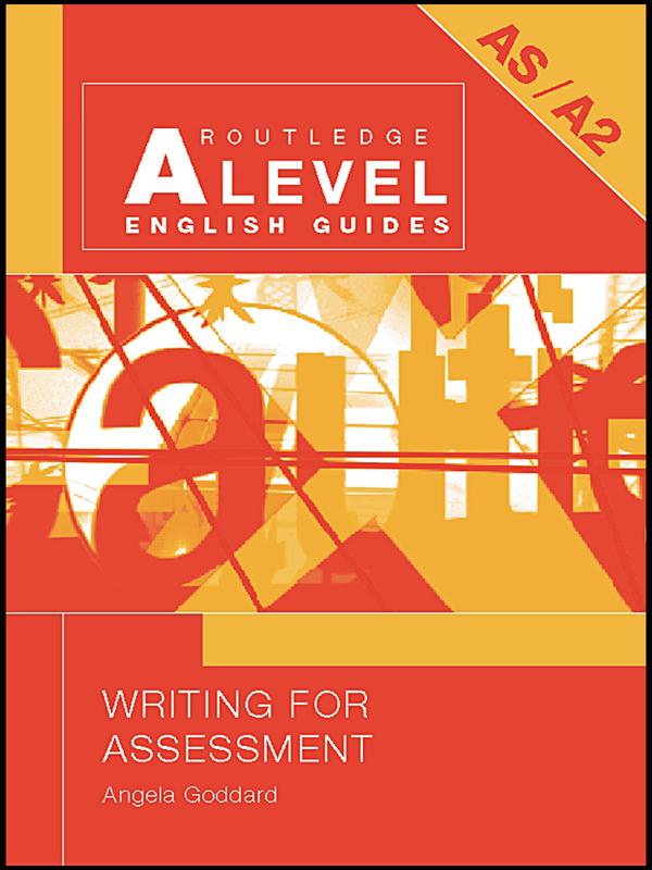 Writing for Assessment by Angela Goddard