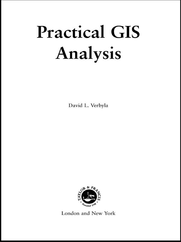 Practical GIS Analysis by David L. Verbyla