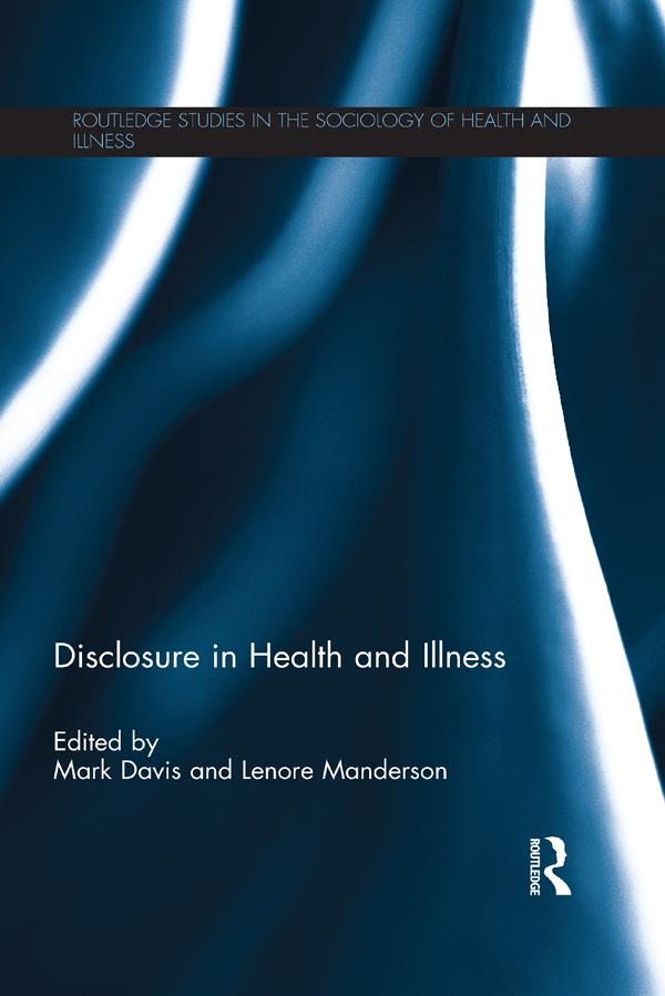 Disclosure in Health and Illness by Lenore Manderson, Mark Davis