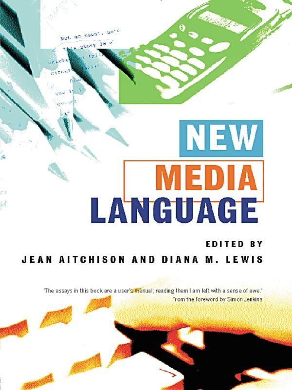 New Media Language by Diana Lewis, Jean Aitchison