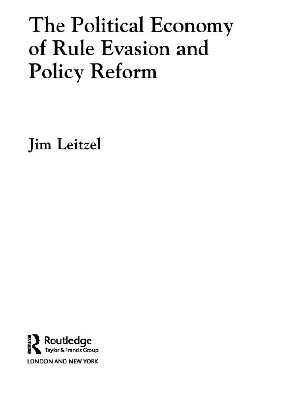 The Political Economy of Rule Evasion and Policy Reform by Jim Leitzel
