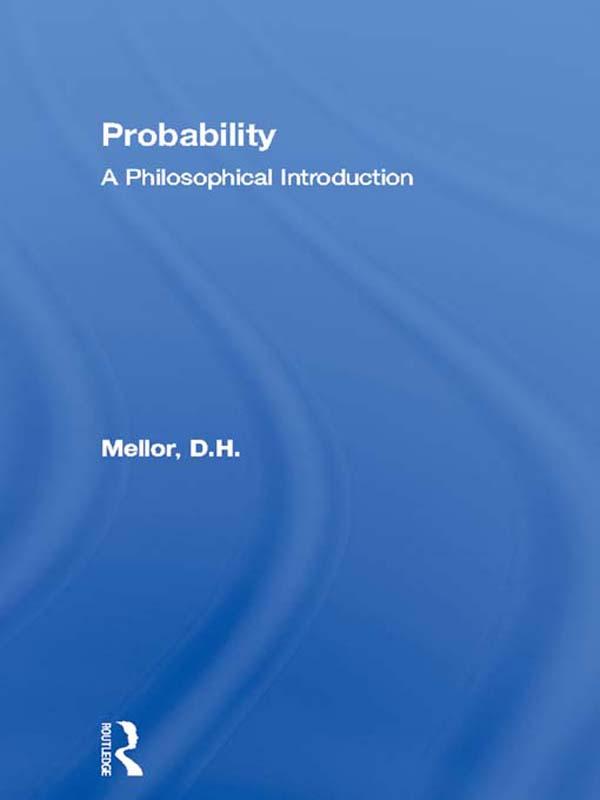 Probability by D.H. Mellor