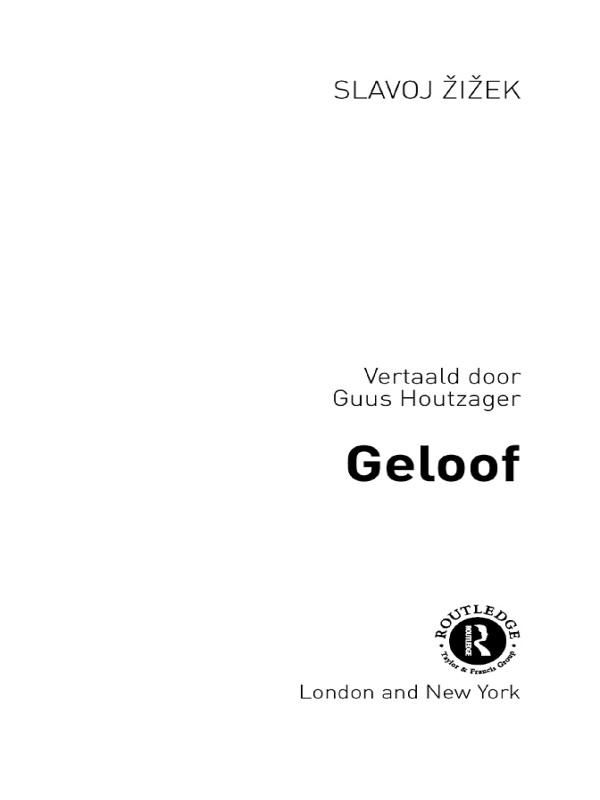 Geloof by Slavoj Zizek