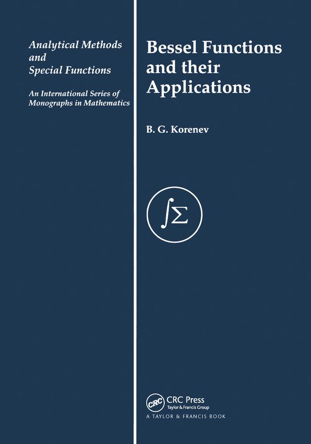 Bessel Functions and Their Applications by B G Korenev