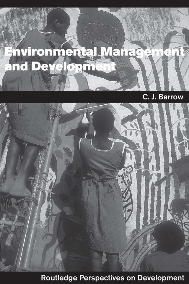 Environmental Management and Development by Chris Barrow