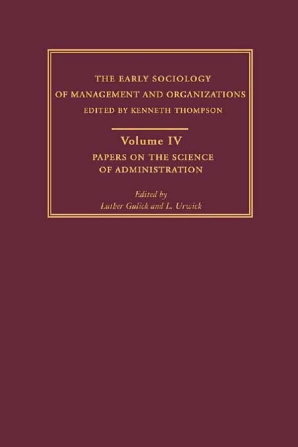 Papers on the Science of Administration