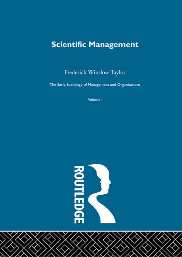 Scientific Management by Frederick Winslow Taylor