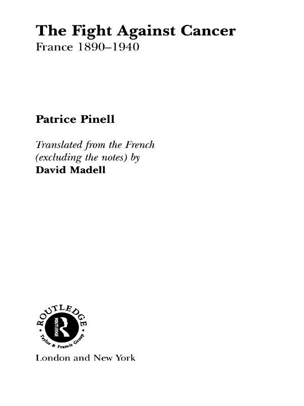 The Fight Against Cancer by David Madell, Patrice Pinell