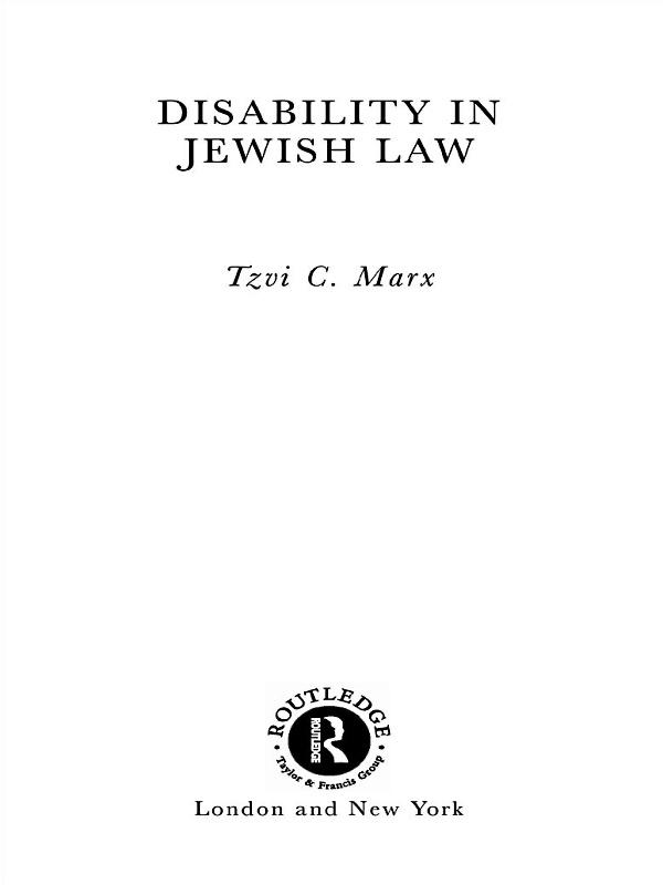 Disability in Jewish Law by Tzvi C. Marx