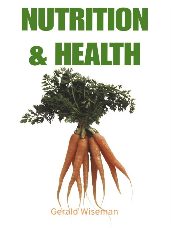 Nutrition and Health by Gerald Wiseman