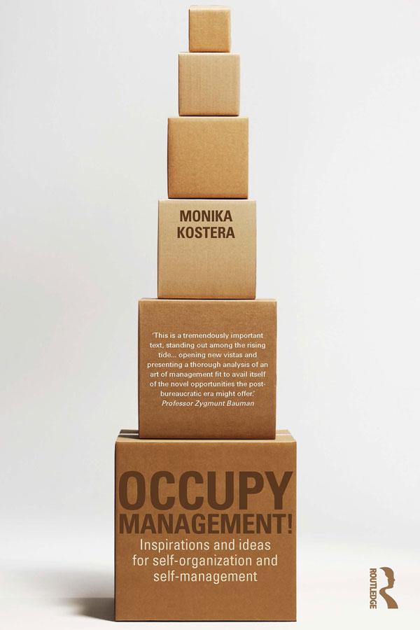 Occupy Management by Monika Kostera