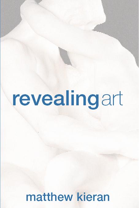 Revealing Art by Matthew Kieran