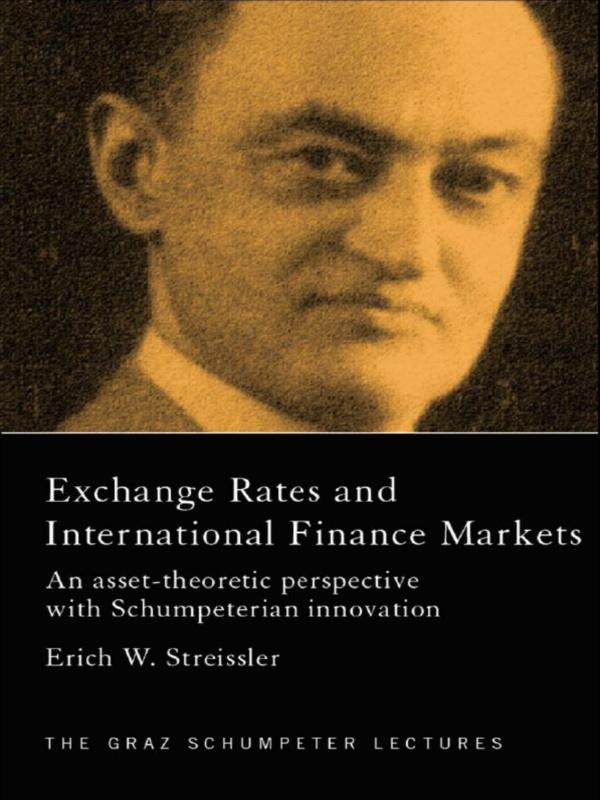Exchange Rates and International Finance Markets by Erich Streissler