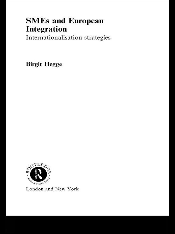 SME's and European Integration by Birgit Hegge