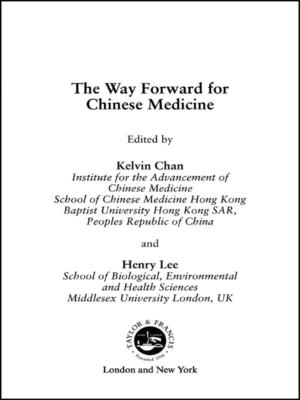 The Way Forward for Chinese Medicine by Henry Lee, Kevin Chan