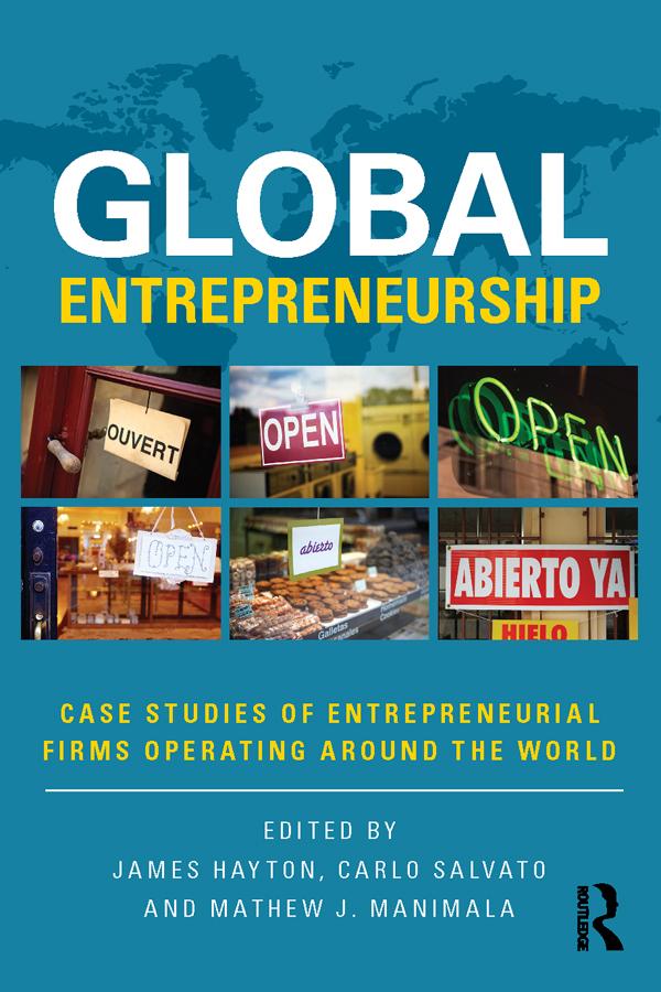 Global Entrepreneurship by Carlo Salvato, James Hayton, Mathew J. Manimala