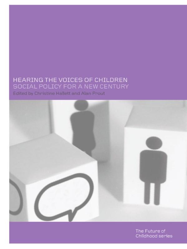 Hearing the Voices of Children by Alan Prout, Christine Hallett