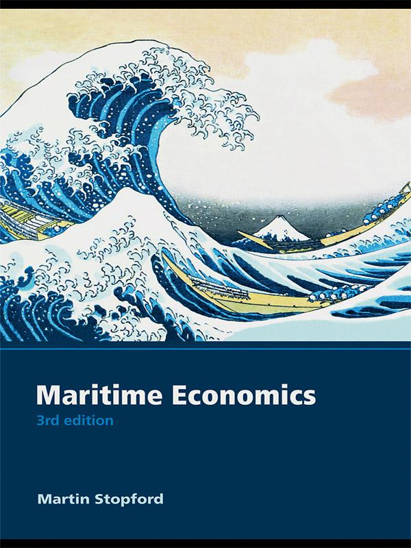 Maritime Economics 3e by Martin Stopford