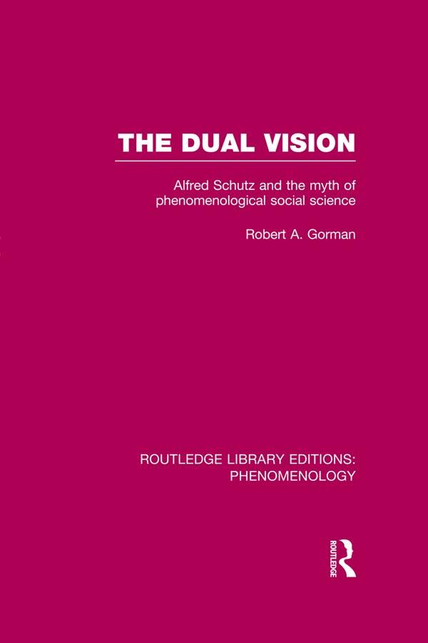 The Dual Vision by Robert Gorman
