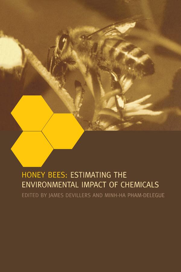 Honey Bees by James Devillers, Minh-Ha Pham-Delegue