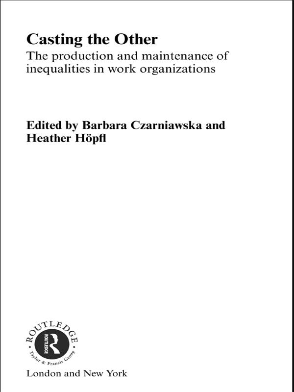 Casting the Other by Barbara Czarniawska, Heather Hopfl