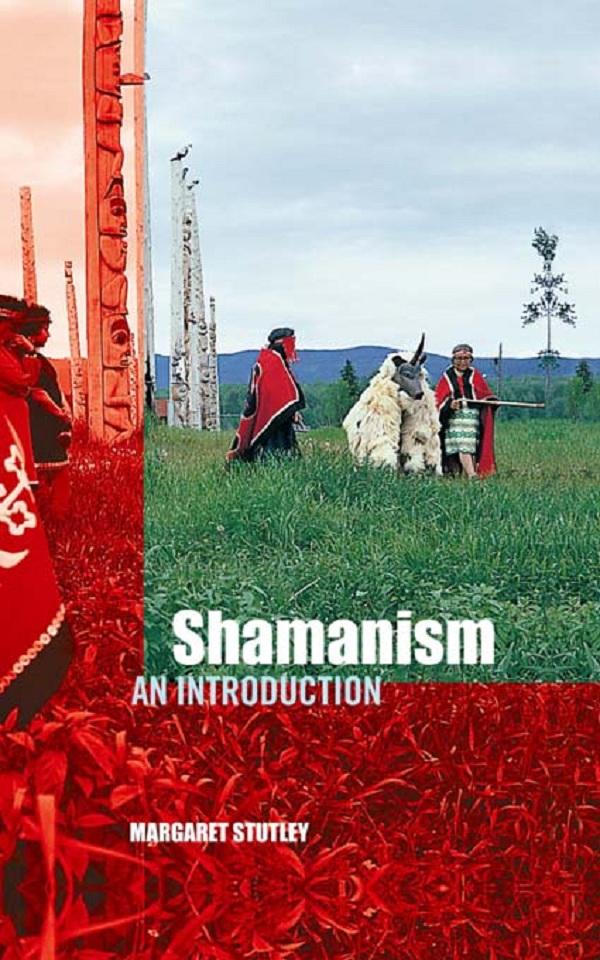 Shamanism by Margaret Stutley