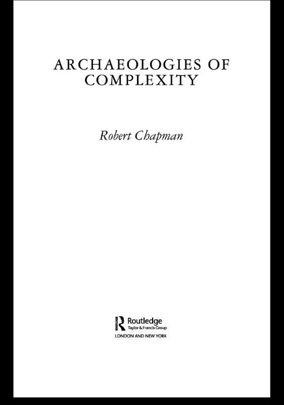 Archaeologies of Complexity by Robert Chapman