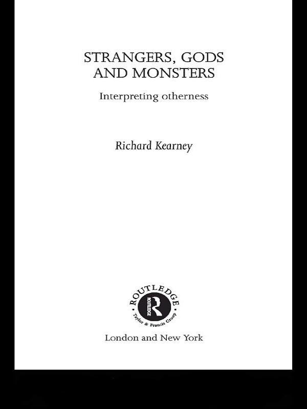 Strangers, Gods and Monsters by Richard Kearney