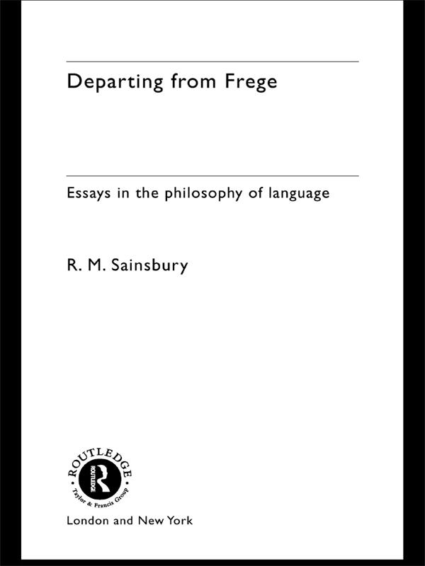 Departing from Frege by Mark Sainsbury
