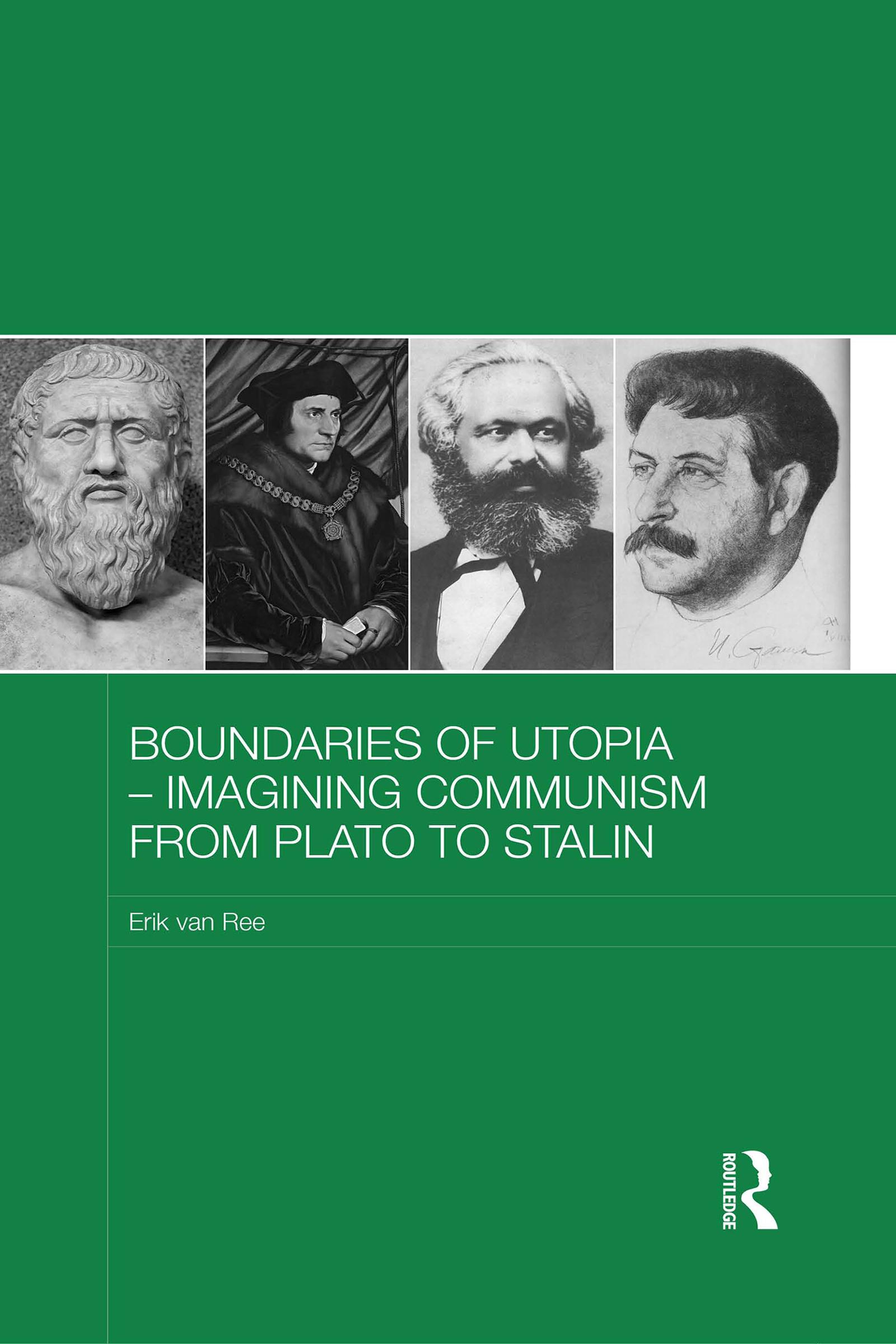 Boundaries of Utopia - Imagining Communism from Plato to Stalin