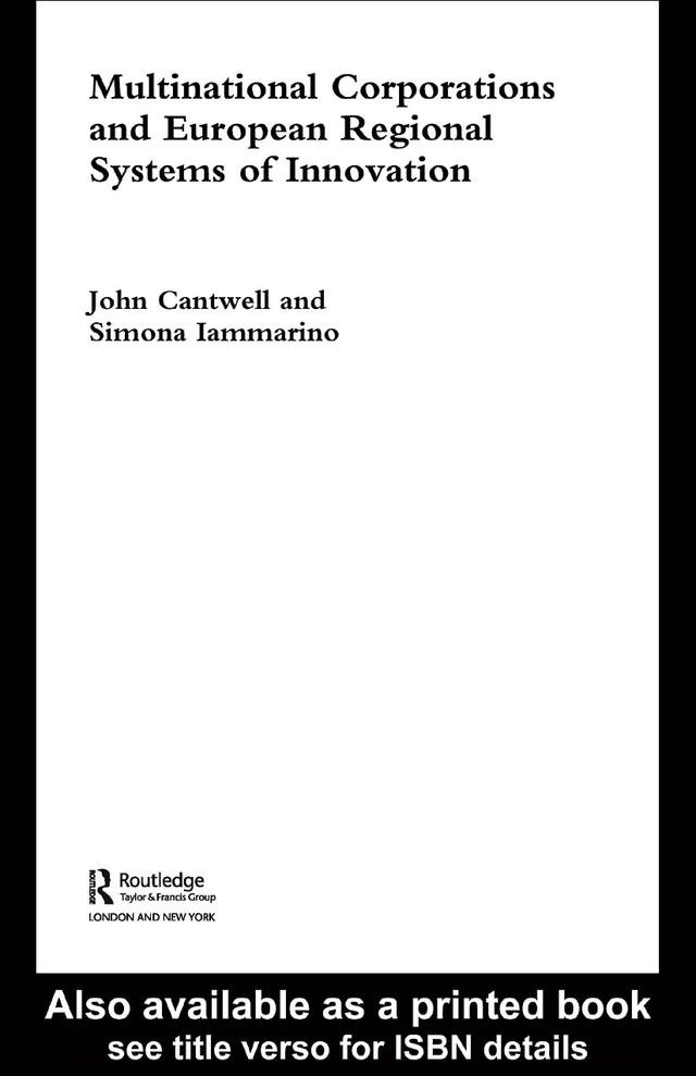 Multinational Corporations and European Regional Systems of Innovation by John Cantwell, Simona Iammarino
