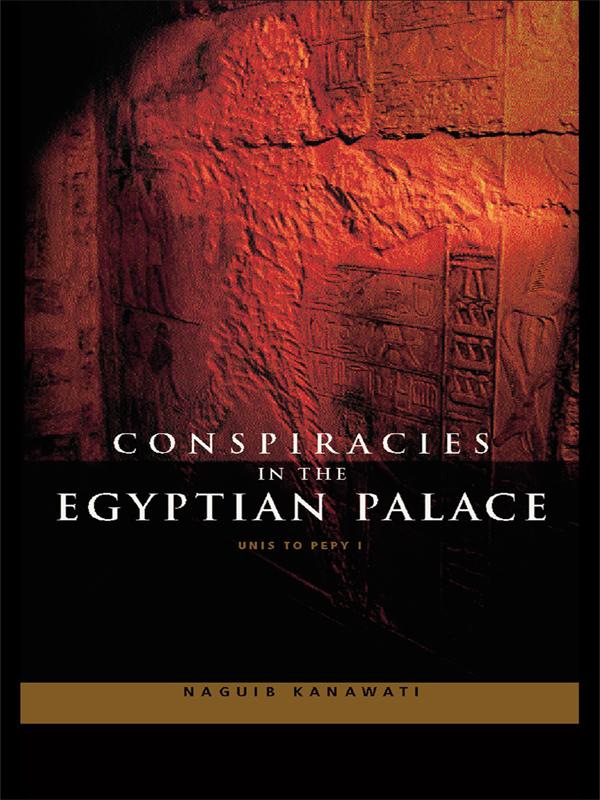 Conspiracies in the Egyptian Palace by Naguib Kanawati