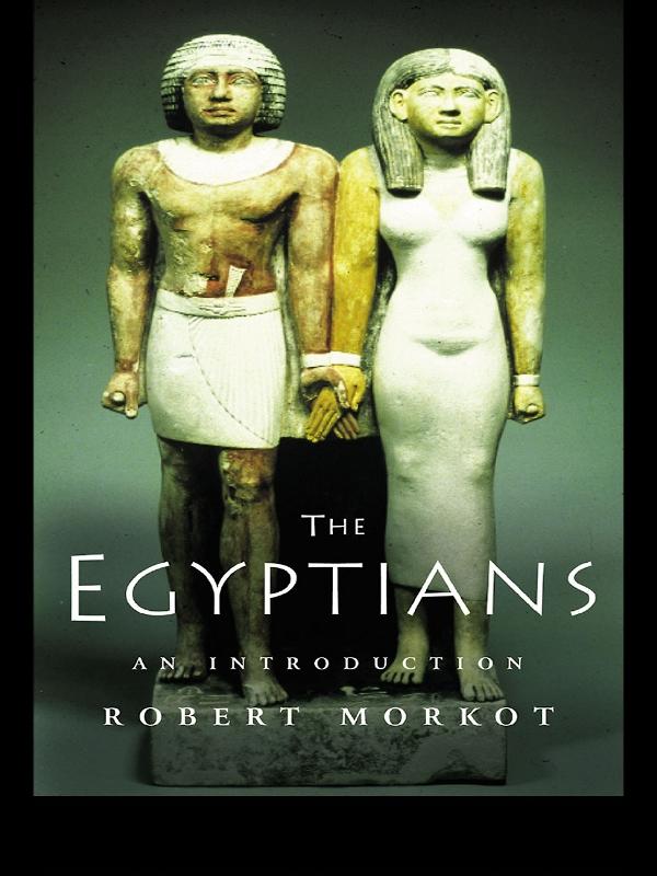The Egyptians by Robert Morkot