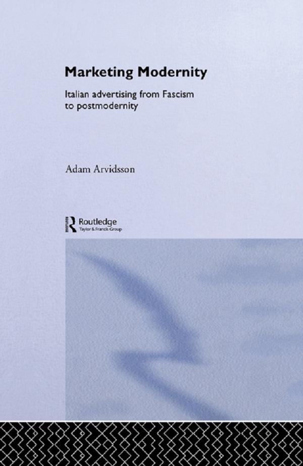 Marketing Modernity by Adam Arvidsson