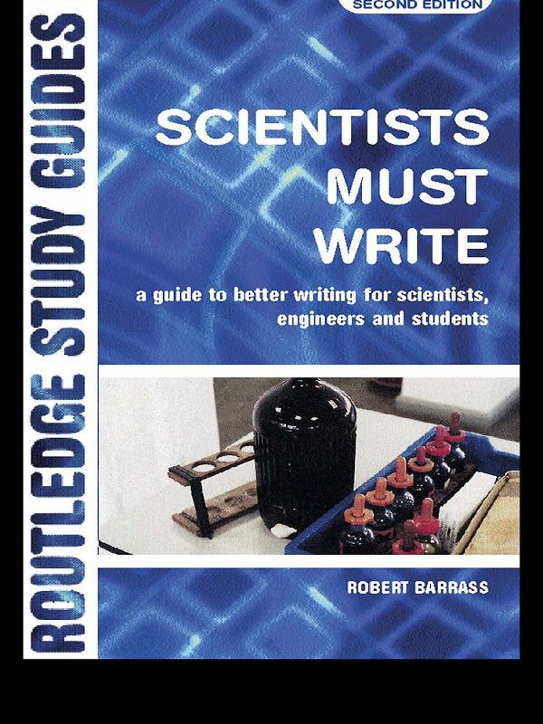 Scientists Must Write by Robert Barrass