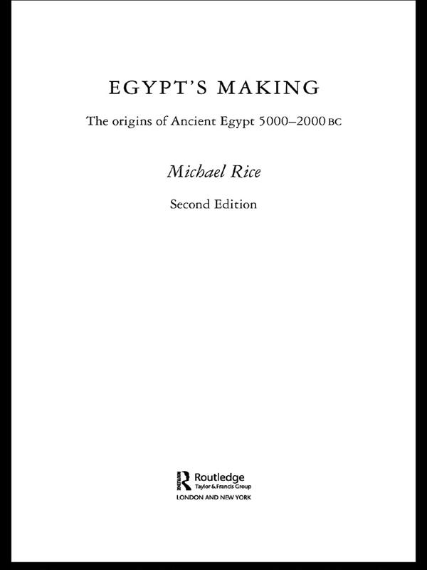 Egypt's Making by Michael Rice
