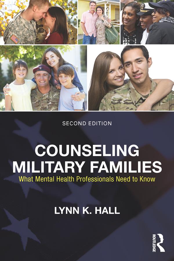 Counseling Military Families by Lynn K. Hall