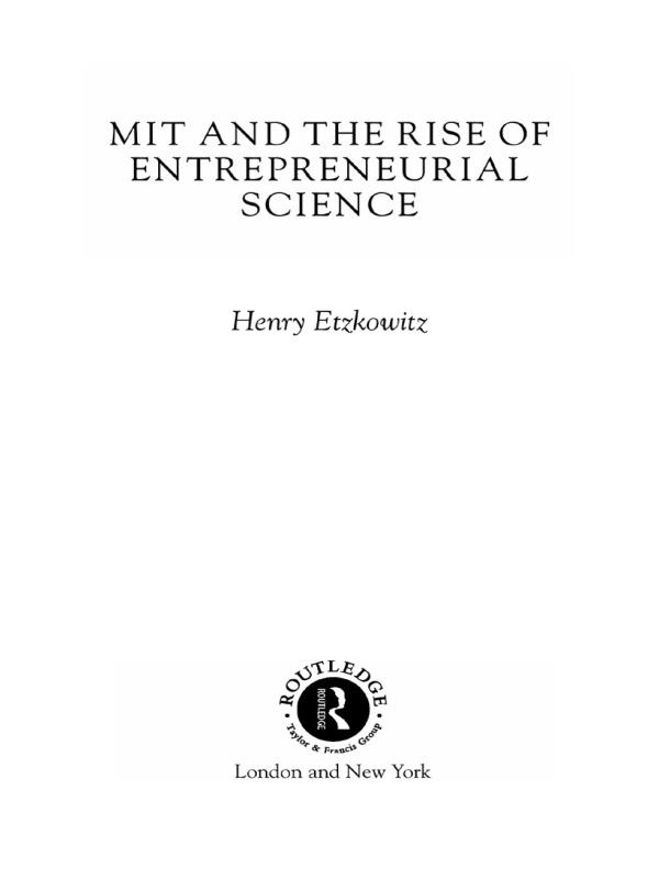 MIT and the Rise of Entrepreneurial Science by Henry Etzkowitz