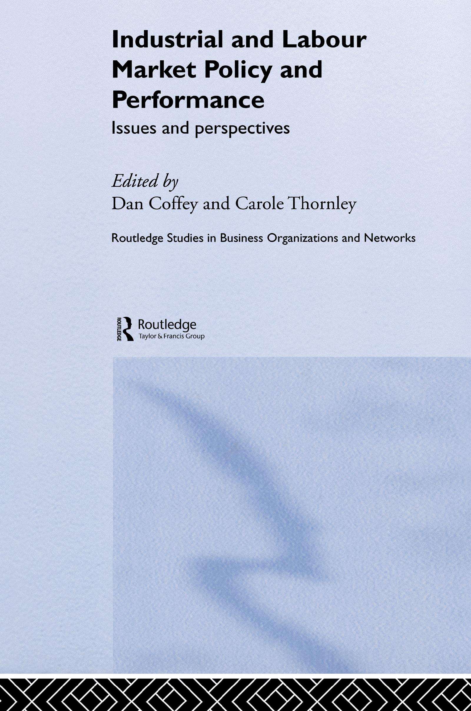 Industrial and Labour Market Policy and Performance