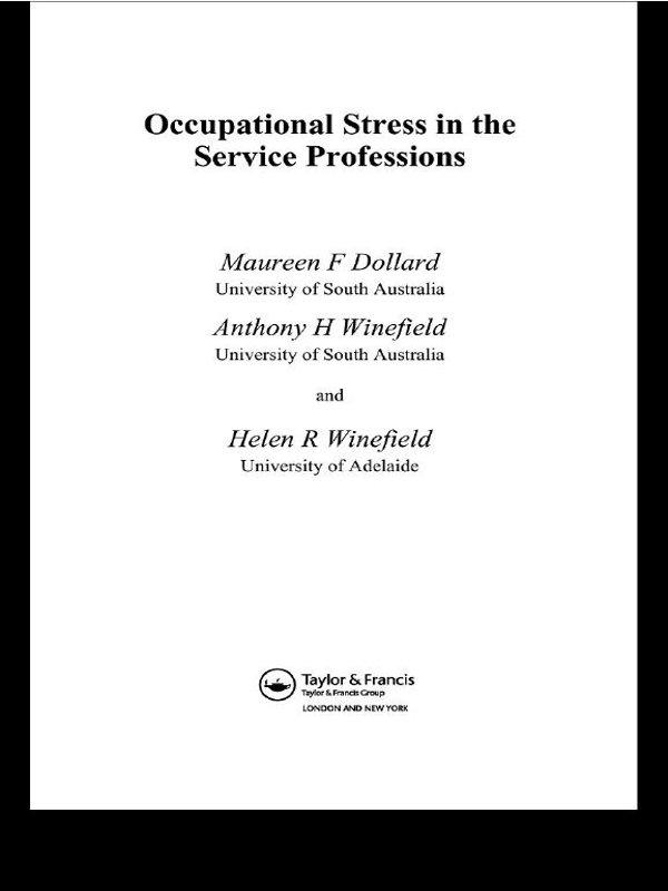 Occupational Stress in the Service Professions by Anthony H. Winefield, Helen R. Winefield, Maureen Dollard
