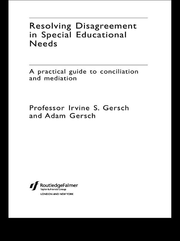 Resolving Disagreement in Special Educational Needs by Adam Gersch, Adam Gersch Nfa, Irvine S. Gersch
